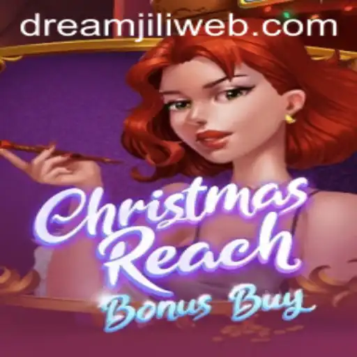 Explore the Festive Thrill of ChristmasReachBonusBuy on DREAMJILI.COM