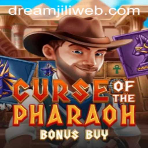 Curse of the Pharaoh Bonus Buy: Unraveling the Ancient Mysteries with DREAMJILI.COM