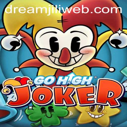 Discover GoHighJoker: A Thrilling Journey with DREAMJILI.COM